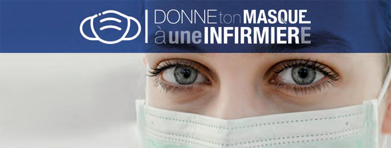 Donne ton masque à une infirmière